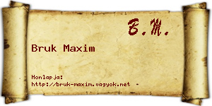 Bruk Maxim névjegykártya